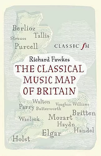The Classical Music Map of Britain cover