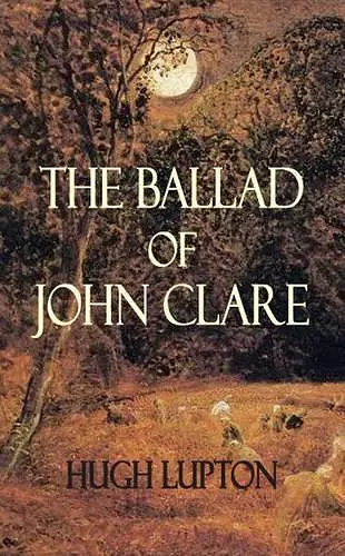 Ballad of John Clare cover