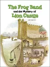 The Frog Band and the Mystery of Lion Castle cover