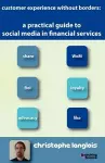 A Practical Guide to Social Media in Financial Services cover