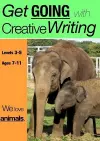 We Love Animals (Get Going With Creative Writing) cover