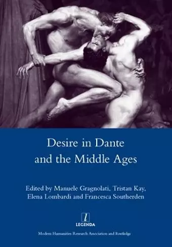 Desire in Dante and the Middle Ages cover