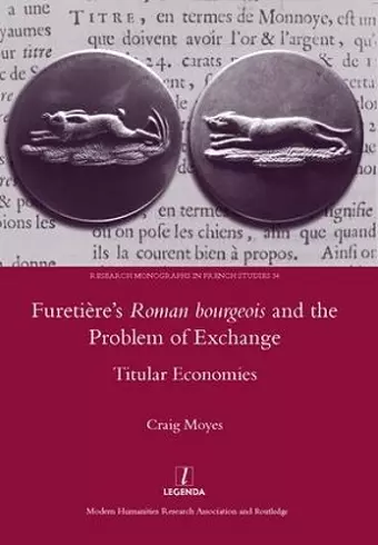 Furetiere's Roman Bourgeois and the Problem of Exchange: Titular Economies cover