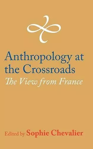 Anthropology at the Crossroads cover