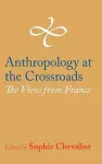 Anthropology at the Crossroads cover