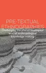 Pre-textual Ethnographies cover