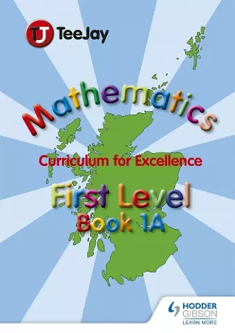 TeeJay Mathematics CfE First Level Book 1A cover