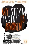 My Steam Engine is Broken cover