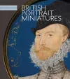 British Portrait Miniatures: The Cleveland Museum of Art cover