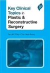 Key Clinical Topics in Plastic & Reconstructive Surgery cover