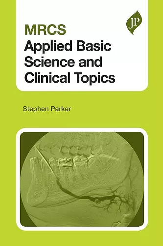 MRCS Applied Basic Science and Clinical Topics cover