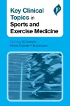 Key Clinical Topics in Sports and Exercise Medicine cover