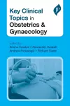 Key Clinical Topics in Obstetrics & Gynaecology cover