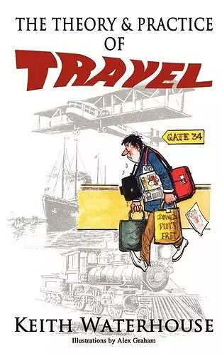 The Theory and Practice of Travel cover