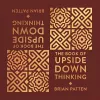 The Book Of Upside Down Thinking cover