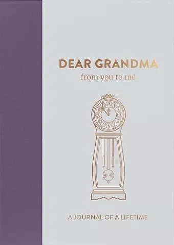 Dear Grandma, from you to me cover