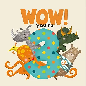 WOW! You're Three birthday book cover