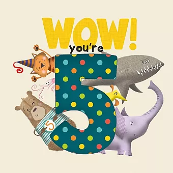 WOW! You're Five birthday book cover