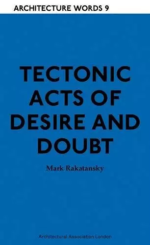 Tectonic Acts of Desire and Doubt cover