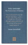 You and Me: The Neuroscience of Identity cover