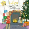 Lollipop and Grandpa and the Christmas Baby cover