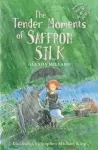 The Tender Moments of Saffron Silk cover