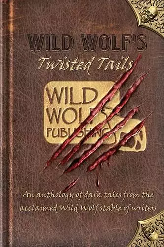 Wild Wolf's Twisted Tails cover