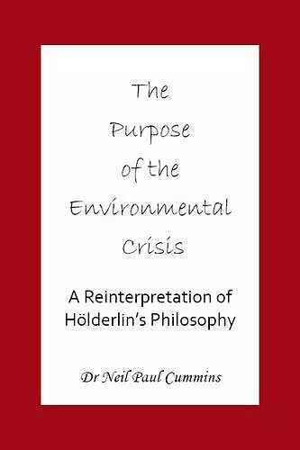 Purpose of the Environmental Crisis cover