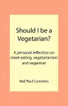 Should I be a Vegetarian? cover
