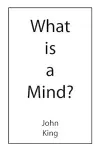 What is a Mind? cover