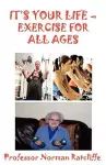 It's Your Life  -  Exercise for All Ages cover