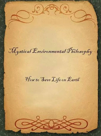 Mystical Environmental Philosophy cover