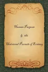 Human Purpose & the Universal Pursuit of Ecstasy cover