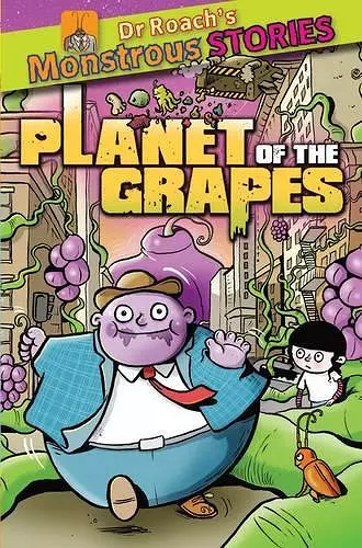 Monstrous Stories: Planet of the Grapes cover