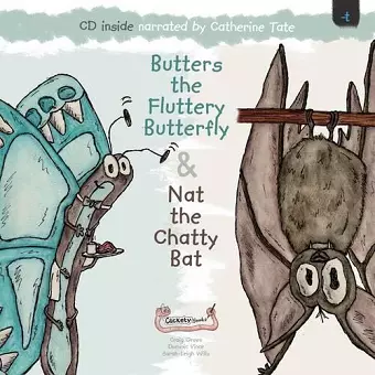 Butters the Fluttery Butterfly & Nat the Chatty Bat cover