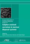 Sulphur-Assisted Corrosion in Nuclear Disposal Systems cover