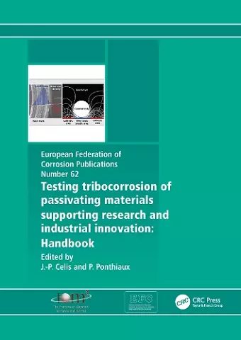 Testing Tribocorrosion of Passivating Materials Supporting Research and Industrial Innovation cover