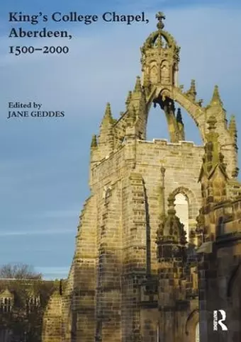 King's College Chapel, Aberdeen, 1500-2000 cover