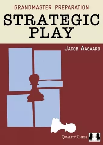 Grandmaster Preparation – Strategic Play cover