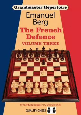 Grandmaster Repertoire 16: The French Defence: Volume 3 cover