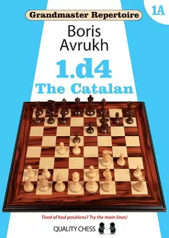 Grandmaster Repertoire 1A - The Catalan cover