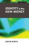 Identity is the New Money cover
