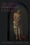 The Christ, Psychotherapy and Magic cover