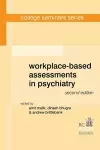 Workplace-Based Assessments in Psychiatry cover