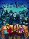 A Young Person's Guide to the Gothic cover