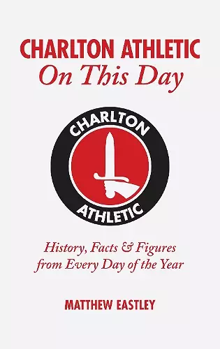 Charlton Athletic On This Day cover