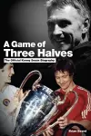 A Game of Three Halves cover