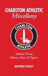 Charlton Athletic Miscellany cover