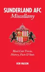 Sunderland AFC Miscellany cover
