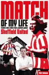 Sheffield United Match of My Life cover